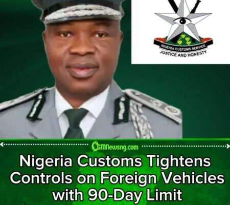 Customs Approves Safe Passage for Foreign Vehicles, Sets 90-Day Operational Limit