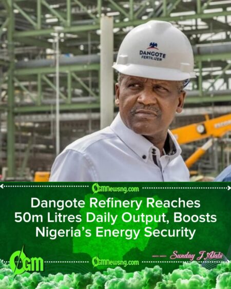 Dangote Refinery Achieves 50 Million Litres Daily Offtake, Signals Turning Point for Nigeria’s Energy Sector