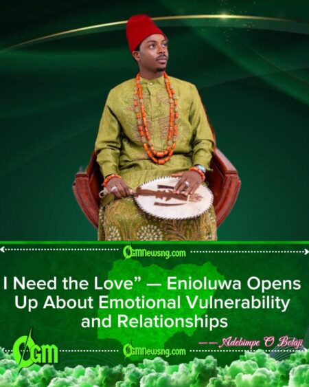 Enioluwa Adeoluwa Reveals Why Love Is a Necessity, Not a Choice, in Honest Confession