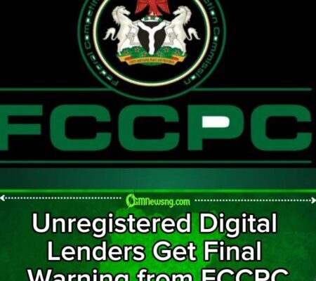 FCCPC Sets Deadline for Digital Lenders to Regularise Operations with immediate Effect