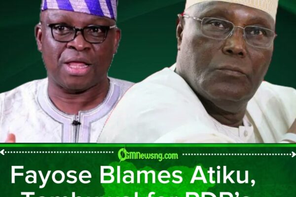 Fayose Accuses Atiku, Tambuwal of Wrecking PDP as Party Struggles With Internal Crisis