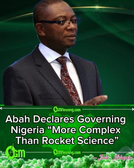 Governance “Harder Than Rocket Science,” Says Joe Abah at Abuja Colloquium