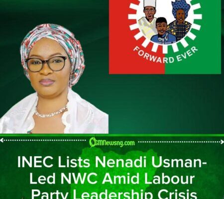 INEC Recognises Nenadi Usman-Led Labour Party Leadership After Court Order