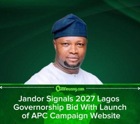 Jandor Unveils Campaign Website Ahead of Lagos 2027 APC Governorship Primaries