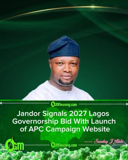 Jandor Unveils Campaign Website Ahead of Lagos 2027 APC Governorship Primaries