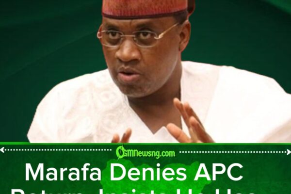 Marafa Dismisses Claims of Return to APC, Describes Report as False and Misleading
