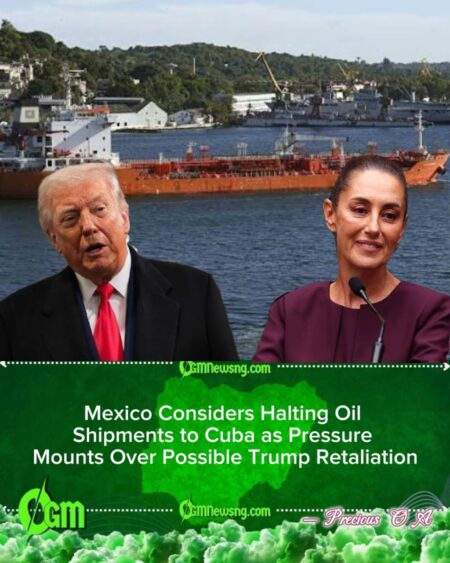 Mexico Faces Diplomatic Crossroads as It Considers Cutting Oil Supplies to Cuba