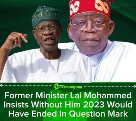 Former Minister Lai Mohammed Says He Won Tinubu the Election While INEC Only Held the Pen