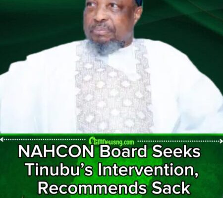 EXCLUSIVE: NAHCON Board Passes Vote of No Confidence in Chairman, Recommends Removal to President Tinubu