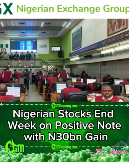 NGX Rebounds as Market Gains N30bn on Friday Trading boosting the investors moral.