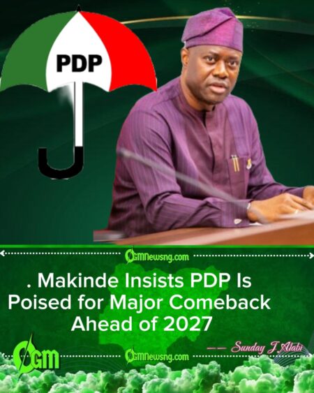2027: PDP Is Well and Alive, Will Shock Critics — Makinde