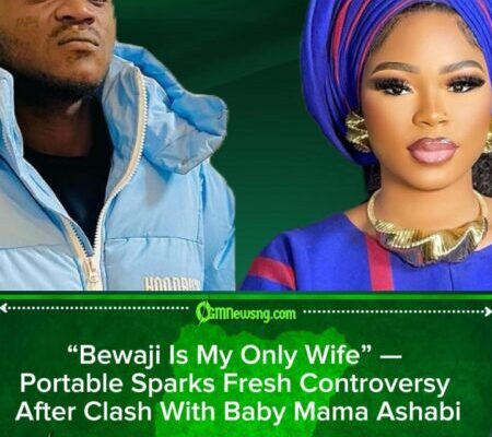 Portable Declares Bewaji as Only Wife, Calls Others Baby Mamas in Heated 2026 Argument