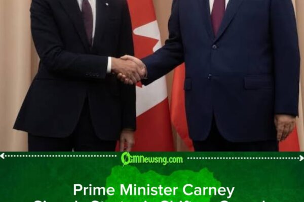 Prime Minister Carney Frames China Relations as Key to Canada’s Future Influence