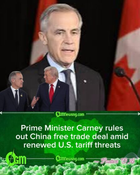 Prime Minister Carney distances Canada from China trade pact after Trump tariff warnings
