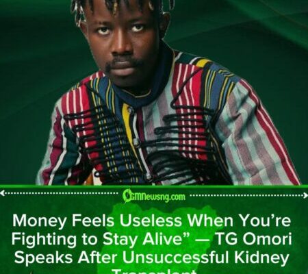 TG Omori Reveals Failed Kidney Transplant, Opens Up on Life-Threatening Illness and Rising Healthcare Costs