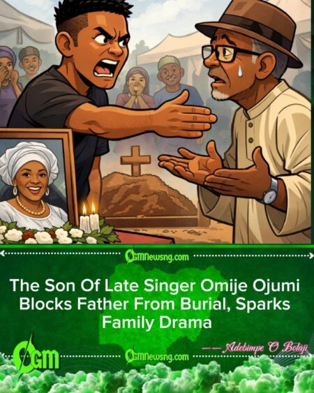 The Son Of Late Singer Omije Ojumi Drags Father At Burial Over Abandonment, Full Story