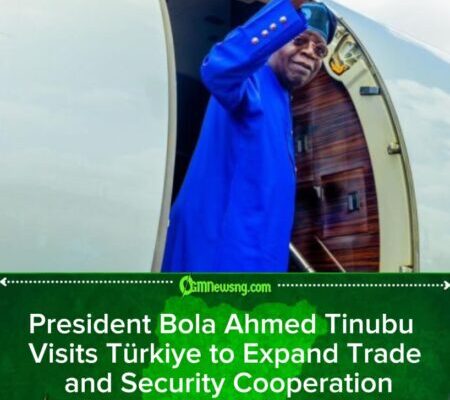 President Bola Ahmed Tinubu Begins Türkiye Visit to Strengthen Bilateral Relations