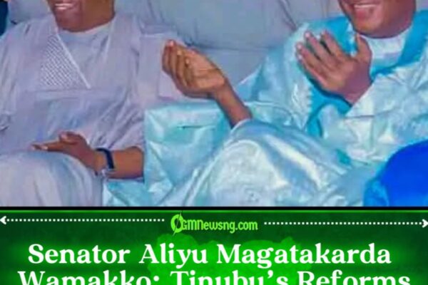Senator Aliyu Magatakarda Wamakko: Tinubu Didn’t Come to Be Loved, He Came to Fix Nigeria