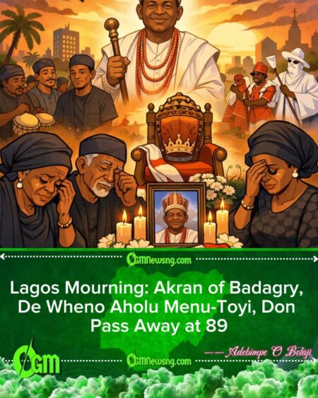 Akran of Badagry, De Wheno Aholu Menu-Toyi, Don Pass Away at 89, Lagos Dey Mourn