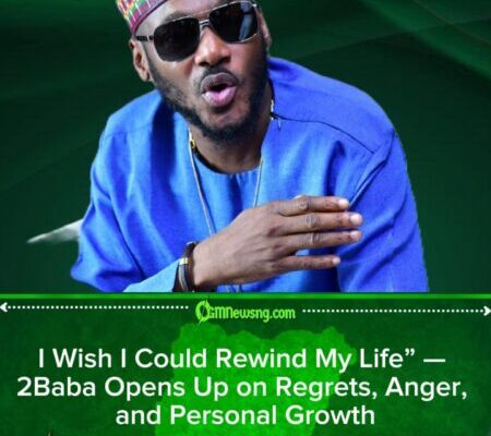 2Baba Speaks Out on Life Regrets, Family Struggles, and Lessons Learned From Past Mistakes
