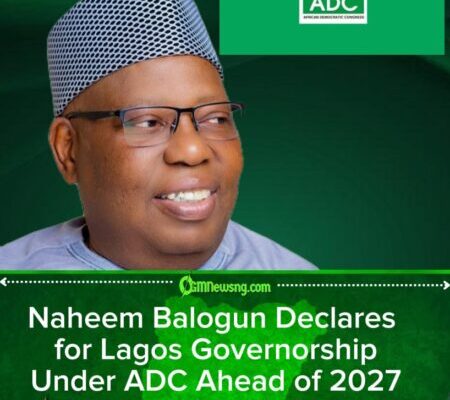 ADC Chieftain Naheem Balogun Enters Lagos 2027 Governorship Race