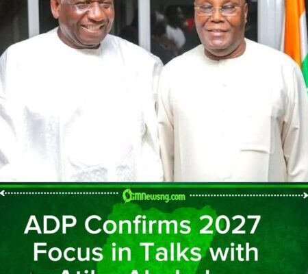 ADP–Atiku Talks Focus on 2027 Elections, Democratic Collaboration