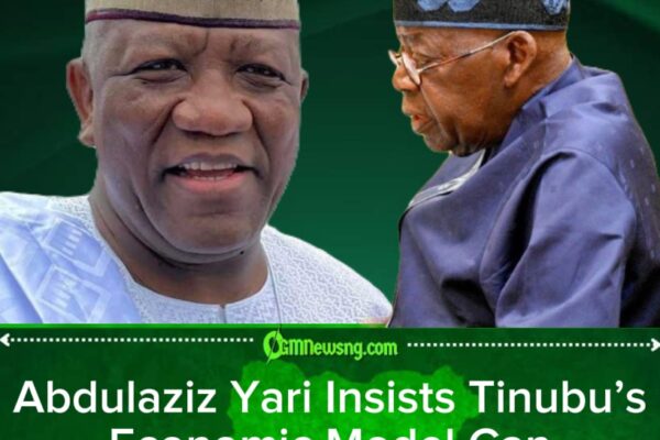 Abdulaziz Yari Backs Tinubu’s Reform Agenda Amid Public Debate