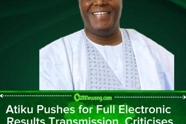Electoral Act Debate: Atiku Urges Opposition Unity, Warns Mixed Result Transmission Could Undermine Elections