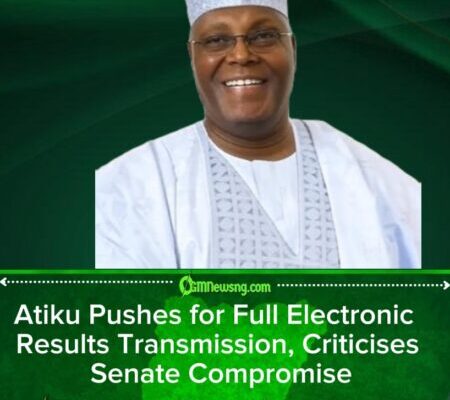 Electoral Act Debate: Atiku Urges Opposition Unity, Warns Mixed Result Transmission Could Undermine Elections