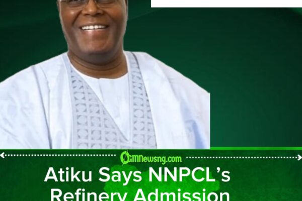 Atiku Criticises Refinery Spending, Says NNPCL Admission Strengthens Case for Privatisation