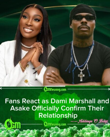 Dami Marshall and Asake Go Public With Relationship, Confirm Romance After Weeks of Speculation