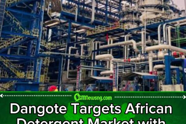 Dangote Unveils Petrochemical Expansion to Position Nigeria as Africa’s Leading Detergent Input Supplier