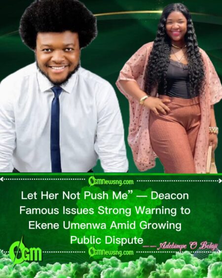 Deacon Famous Warns Ekene Umenwa as Feud Escalates, Threatens to Expose Alleged US Secrets