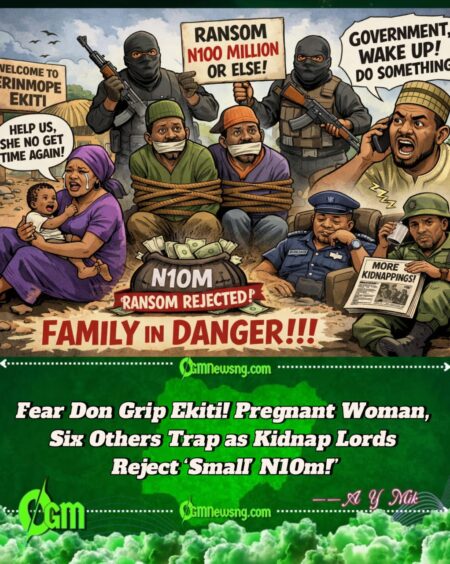 Ekiti Kidnap Madness: N10m Ransom Fail, Gunmen Wickedly Grab Two More Victims!”