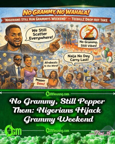 No Grammy, No Wahala: Nigerians Still Run Grammys Weekend – Teebillz Drop Hot Take