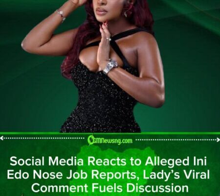 Ini Edo Nose Job Rumors Trend Online as Lady’s “Crazy Part” Reaction Sparks Debate