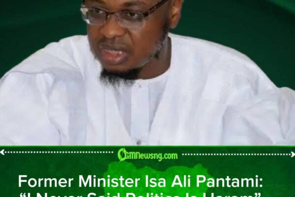 Former Minister Isa Ali Pantami Says Politics Is Not Forbidden in Islam