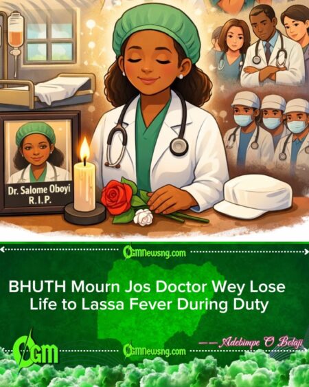 Jos Doctor Die After Catching Lassa Fever While Treating Patient for BHUTH