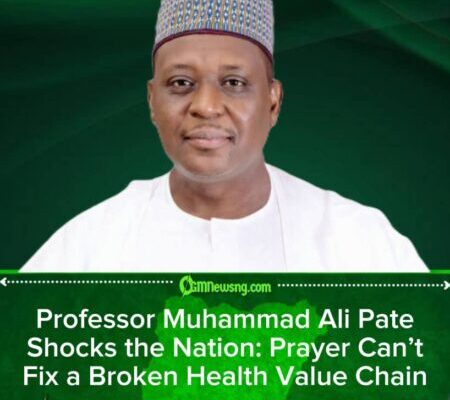 Professor Muhammad Ali Pate: “Prayer Won’t Heal a Healthcare System with No Drugs