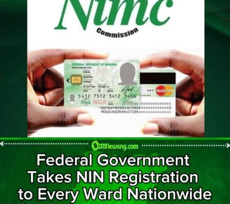 Federal Government Takes NIN Registration to Every Ward Nationwide