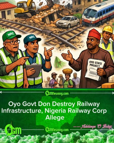 Nigeria Railway Corporation Drag Oyo State Over Sabotage of Train Tracks and Stations