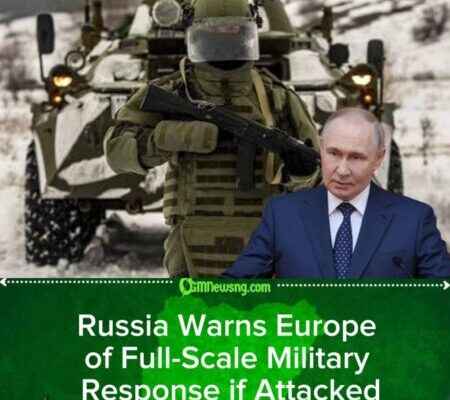 Russia Signals Readiness for War if Europe Launches an Attack