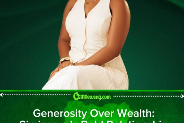 Simisanya Urges Women to Value Generosity Over Riches in Relationships