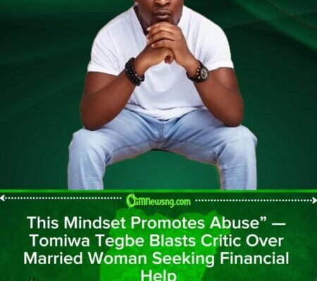 Tomiwa Tegbe Sparks Debate as He Condemns Mindset That Encourages Silent Abuse in Marriage