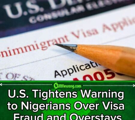 US Mission Warns Nigerians Against Visa Fraud, Says Violators Risk Stricter Scrutiny