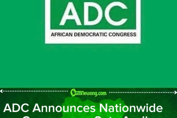 ADC Fixes April 14 for National Convention as Party Begins Nationwide Congresses