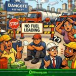 Dangote Refinery Stop Petrol Loading, Nigerians Begin Fear Fresh Fuel Price Hike