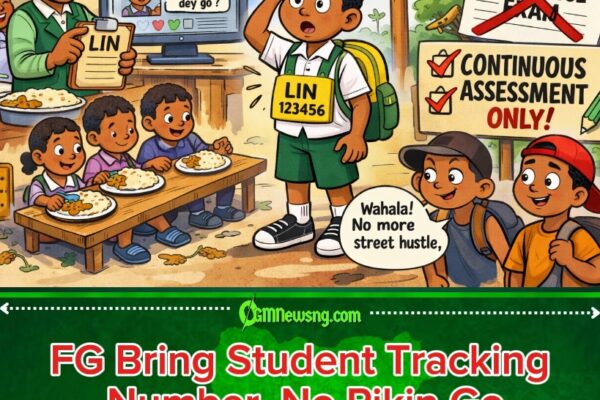 FG Bring Learner Identification Number (LIN), Plan to Cancel Common Entrance for Nigeria Schools