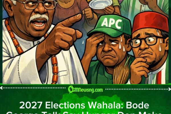 Bode George Warn APC: Hungry Nigerians Go Shock Una for 2027 Elections