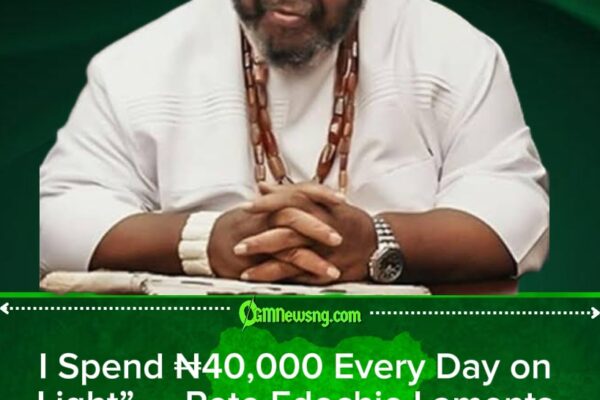 Pete Edochie Reveals He Spends ₦40,000 Daily on Electricity, Blasts Nigeria’s Power Crisis
